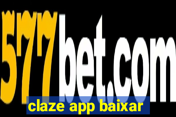 claze app baixar